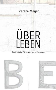 portada Über Leben: Zwei Stücke für Erwachsene Personen (en Alemán)