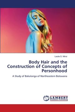 portada Body Hair and the Construction of Concepts of Personhood (en Inglés)