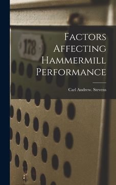 portada Factors Affecting Hammermill Performance (in English)
