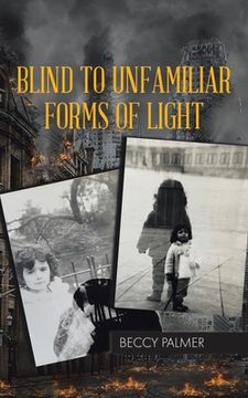 portada Blind to Unfamiliar Forms of Light