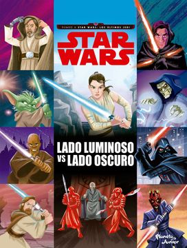 portada Star Wars Rumbo a Star Wars los Últimos Jedi Lado Luminoso vs Lado Oscuro (in Spanish)