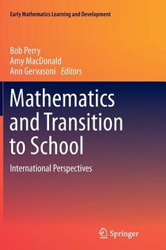 portada Mathematics and Transition to School: International Perspectives (en Inglés)