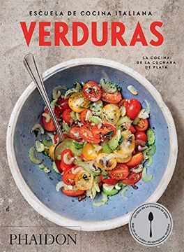 portada Verduras. Escuela de Cocina Italiana (in Spanish)