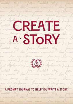 portada Create a Story: A Prompt Journal to Help you Write a Story (19) (Creative Keepsakes) (en Inglés)