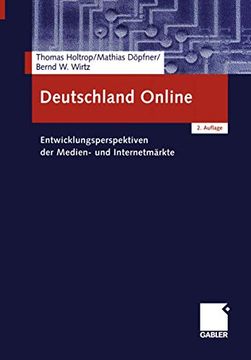 portada Deutschland Online: Entwicklungsperspektiven der Medien- und Internetmärkte (en Alemán)
