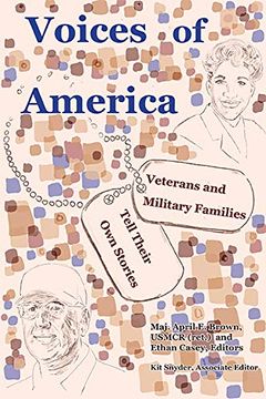 portada Voices of America: Veterans and Military Families Tell Their own Stories (in English)