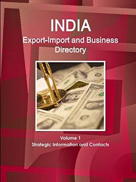 portada India Export-Import and Business Directory Volume 1 Strategic Information and Contacts (en Inglés)