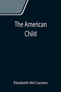 portada The American Child (in English)