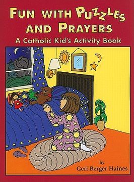 portada fun with puzzles and prayers: a catholic kid's activity book (en Inglés)