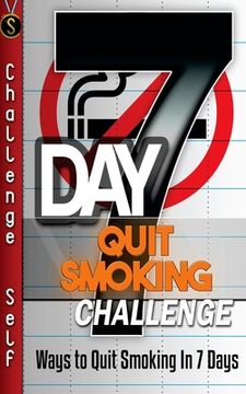 portada 7-Day Quit Smoking Challenge: Ways to Quit Smoking In 7 Days