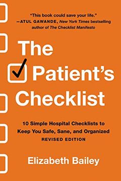 portada The Patient'S Checklist: 10 Simple Hospital Checklists to Keep you Safe, Sane, and Organised (Revised) (in English)