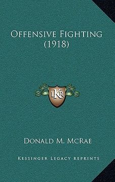 portada offensive fighting (1918) (en Inglés)