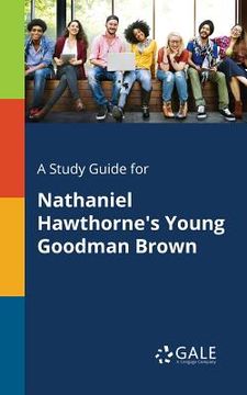 portada A Study Guide for Nathaniel Hawthorne's Young Goodman Brown (en Inglés)