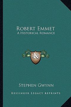 portada robert emmet: a historical romance a historical romance (in English)