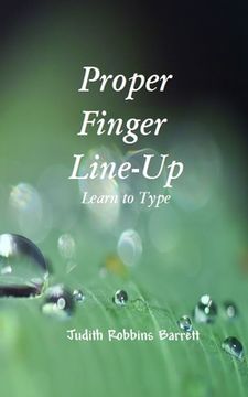 portada Proper Finger Line-Up: Learn to Type (en Inglés)