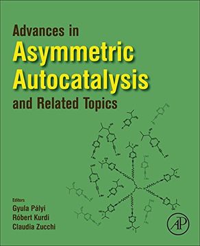 portada Advances in Asymmetric Autocatalysis and Related Topics (Chain of Studies / Collana Di Studi)