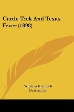 portada cattle tick and texas fever (1898) (in English)