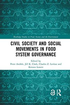 portada Civil Society and Social Movements in Food System Governance (Routledge Studies in Food, Society and the Environment) (en Inglés)