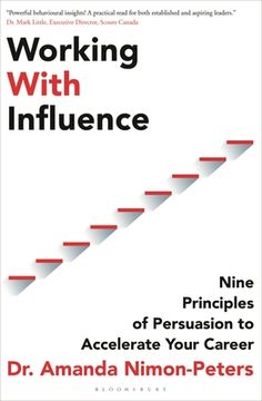 portada Working with Influence: Nine Principles of Persuasion to Accelerate Your Career
