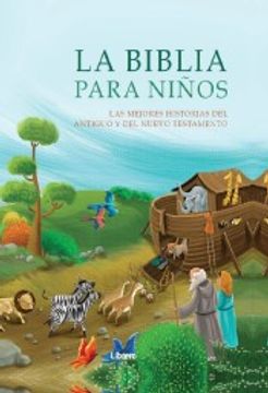 portada Biliba Para Niños: Las Mejores Historias del Antiguo y Nuevo Testamento (en Español Latino)