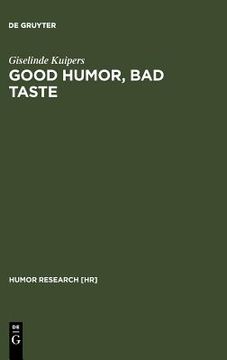 portada good humor, bad taste: a sociology of the joke (en Inglés)