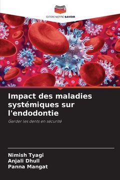 portada Impact des maladies systémiques sur l'endodontie