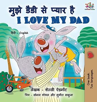 portada I Love my dad (Hindi English Bilingual Book for Kids) (Hindi English Bilingual Collection) (en Hindi)