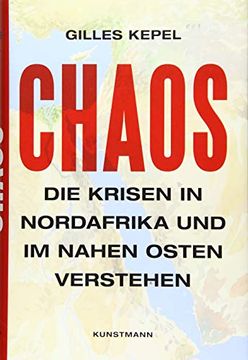 portada Chaos: Die Krisen in Nordafrika und im Nahen Osten Verstehen (en Alemán)