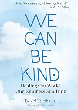 portada We can be Kind: Healing our World one Kindness at a Time 