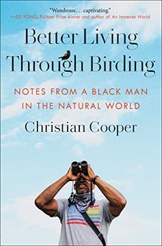 portada Better Living Through Birding: Notes From a Black man in the Natural World (in English)