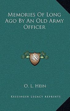 portada memories of long ago by an old army officer (en Inglés)