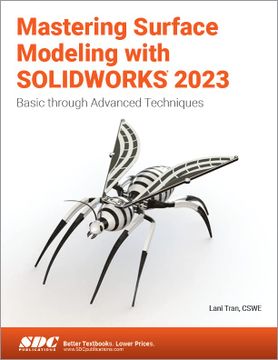 portada Mastering Surface Modeling With Solidworks 2023: Basic Through Advanced Techniques (en Inglés)