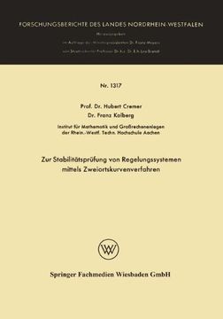 portada Zur Stabilitätsprüfung von Regelungssystemen mittels Zweiortskurvenverfahren (Forschungsberichte des Landes Nordrhein-Westfalen)