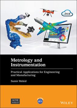 portada Metrology and Instrumentation: Practical Applications for Engineering and Manufacturing