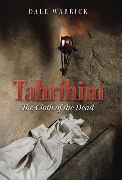 portada Tahrihim: The Cloth of the Dead (en Inglés)