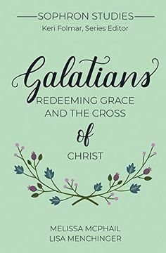 portada Galatians: Redeeming Grace and the Cross of Christ (Sophron) (en Inglés)