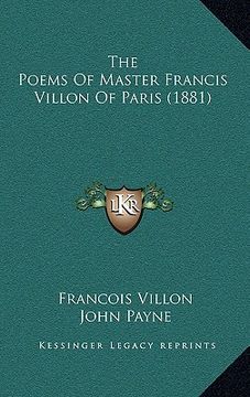 portada the poems of master francis villon of paris (1881) (en Inglés)