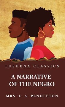 portada A Narrative of the Negro (en Inglés)