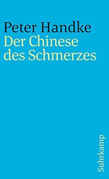 portada Der Chinese des Schmerzes (Suhrkamp Taschenbuch) (en Alemán)