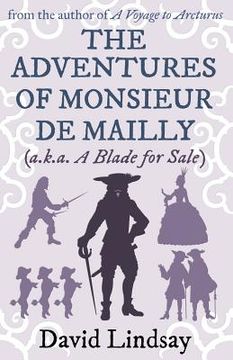 portada The Adventures of Monsieur de Mailly: from the author of A Voyage to Arcturus (in English)