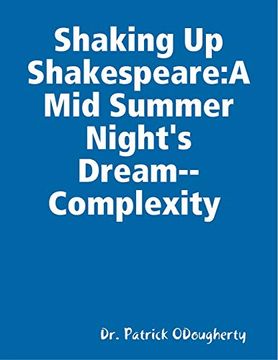 portada Shaking up Shakespeare: A mid Summer Night's Dream--Complexity