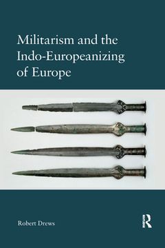 portada Militarism and the Indo-Europeanizing of Europe (in English)