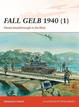 portada Fall Gelb 1940 (1): Panzer Breakthrough in the West (in English)