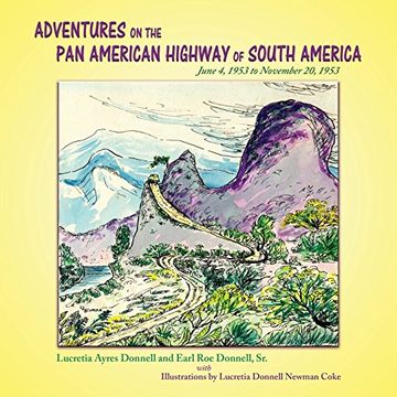 portada Adventures on the Pan American Highway of South America: June 4, 1953 to November 20, 1953