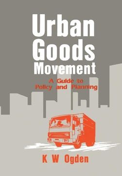 portada Urban Goods Movement: A Guide to Policy and Planning (in English)