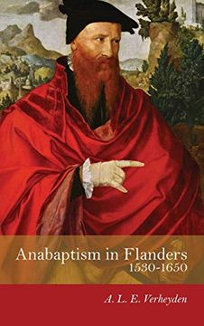portada Anabaptism in Flanders 1530-1650 (en Inglés)