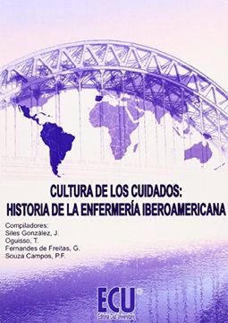 portada Cultura de los Cuidados: Historia de la Enfermería Iberoamericana (in Spanish)
