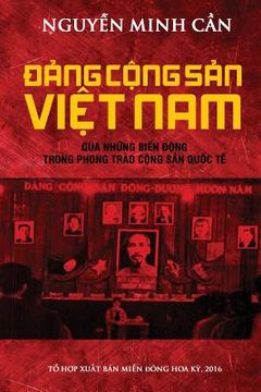 portada Dang Cong San Viet Nam Va Phong Trao Cong San Quoc Te (en Vietnamita)