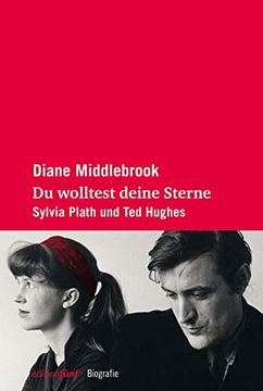 portada Du Wolltest Deine Sterne. Sylvia Plath und ted Hughes (en Alemán)