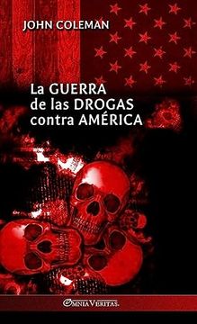 portada La Guerra de las Drogas Contra América (in Spanish)